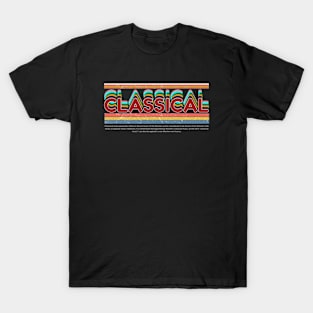 Classical music Lover Gift Idea 90s designs 80s vintage retro T-Shirt